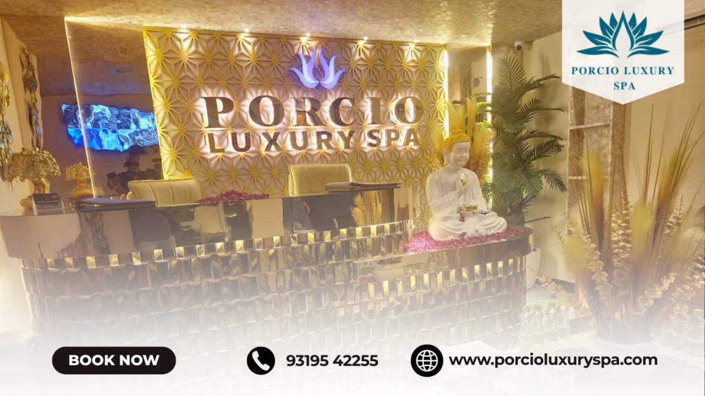 Deep Tissue Massage in Delhi — Why Porcio Luxury Spa is the Only Place You Need to Visit